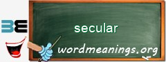 WordMeaning blackboard for secular